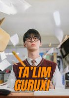 Ta'lim guruhi dramasi 1-2-3-10-20-30-40-50 qismlar Uzbek tilida barcha qismlar HD