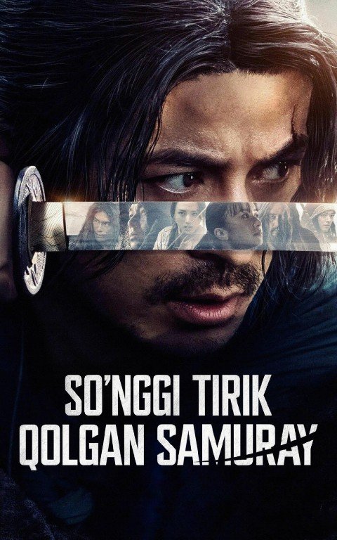 So'nggi tirik qolgan samuray seriali 1. 2. 3. 4. 5. 6. 7. 8. 9. 10 Qism Uzbek tilida Barcha qismlari 2025 HD skachat