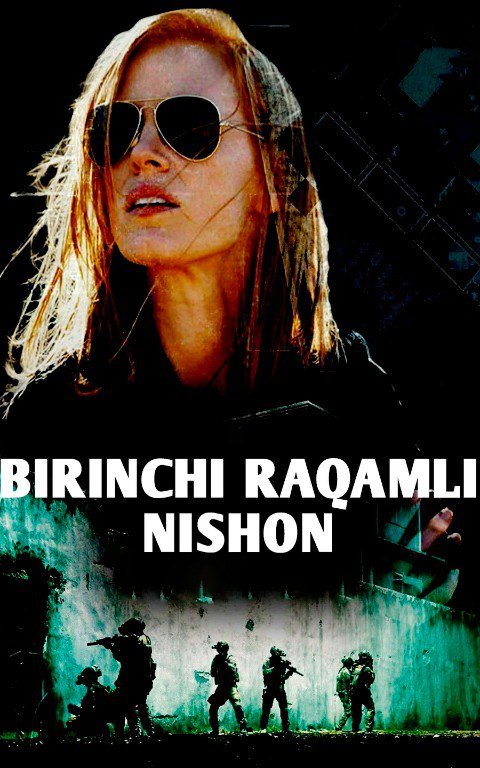 Birinchi raqamli nishon / Birinchi maqsad / Maxfiy tungi reyd Uzbek tilida 2012 O'zbekcha tarjima kino