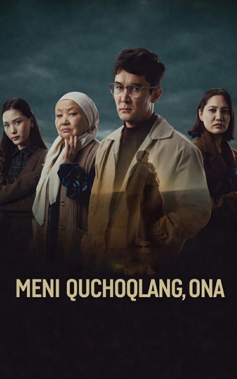 Meni quchoqlang ona Qozoq filmi 2026 Uzbek tilida O'zbekcha tarjima kino Full HD tas-ix skachat