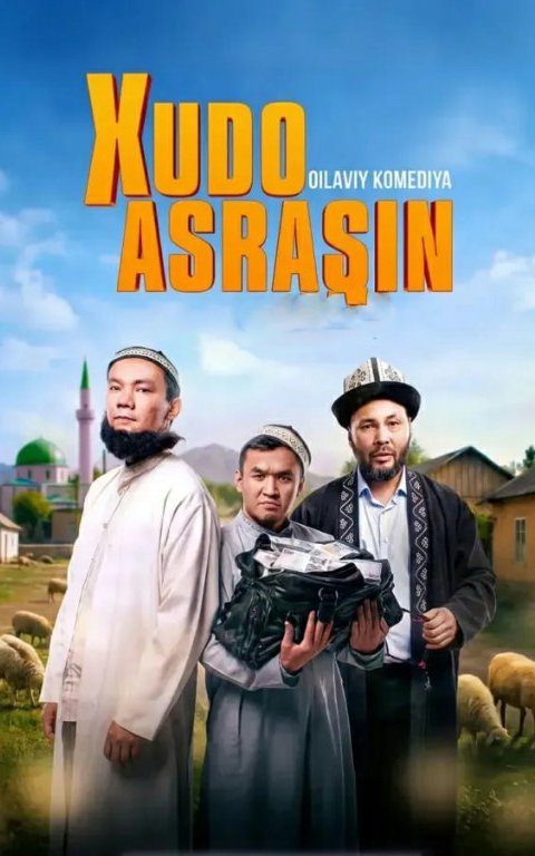 Xudo Asrasin 2025 (Қудай Сақтасын) / Худо Асрасин 2026 Premyera Uzbek tilida O'zbekcha tarjima kino Full HD tas-ix skachat