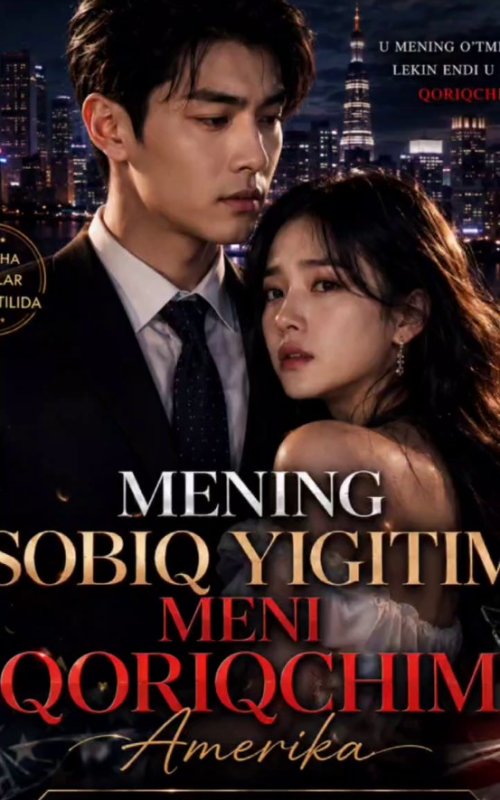 Mening sobiq yigitim meni qoriqchim  (mini serial) 1-3-10-20-30-40-60-70-90 Qism drama Barcha qismlar uzbek tilida 2026 HD skachat