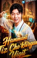 Hammani tiz cho'tirgan yigit  (uzbek tilida drama) 1-2-3-4-5-10-20-30-40-50-70-80-90 Qism Koreya seriali Barcha qismlar 2026 HD skachat