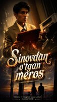 Sinovdan o’tgan meros  (uzbek tilida drama) 1-2-3-4-5-10-20-30-40-50-70-80-90 Qism Koreya seriali Barcha qismlar 2026 HD skachat