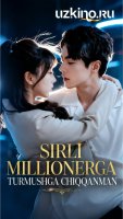 Sirli millionerga turmushga chiqqanman (uzbek tilida drama) 1-2-3-4-5-10-20-30-40-50-70-80-90 Qism Koreya seriali Barcha qismlar 2026 HD skachat