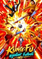 Kungfu fudbol / Kung-Fu ayollar futboli Uzbek tilida 2026 O'zbekcha tarjima kino Kun fu futbol Full HD tas-ix skachat
